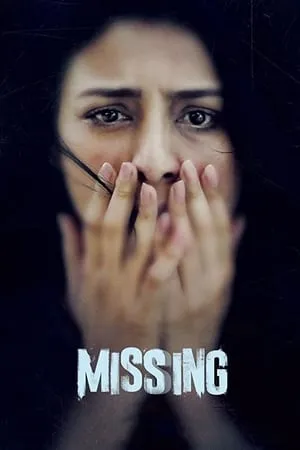 HDMovieArea Missing 2018 Hindi Full Movie WEB-DL 480p 720p 1080p Download